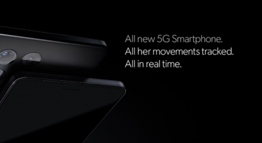 Image of phone next to text reading 'All new 5G smart phone. All her Movements tracked in real time.